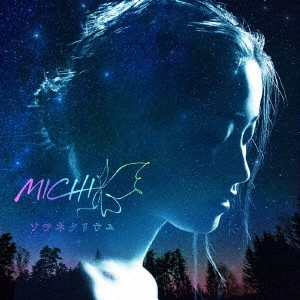MICHI / SORANETARIUM / ソラネタリウム