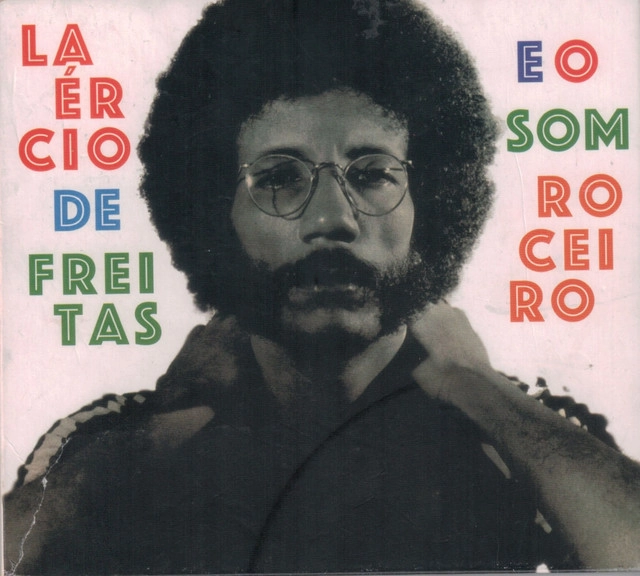 LAERCIO DE FREITAS / ラエルシオ・ヂ・フレイタス / E O SOM ROCEIRO