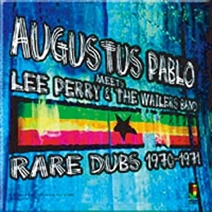 AUGUSTUS PABLO / オーガスタス・パブロ / MEETS LEE PERRY & THE WAILERS BAND-RARE DUB