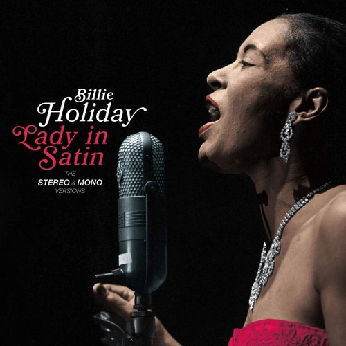 BILLIE HOLIDAY / ビリー・ホリデイ / LADY IN SATIN(THE STEREO & MONO VERSIONS)