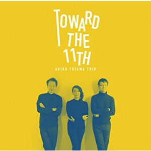 AKIKO TOYAMA / 外山安樹子 / Toward the 11th