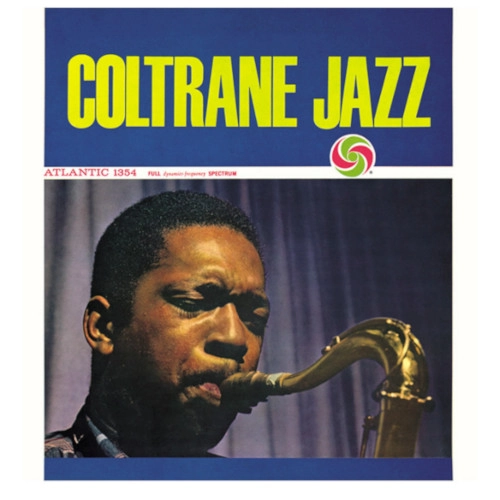JOHN COLTRANE / ジョン・コルトレーン / コルトレーン･ジャズ（完全生産限定盤 モノラル･ヴァージョン）