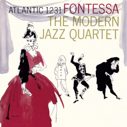MODERN JAZZ QUARTET(MJQ) / モダン・ジャズ・カルテット / フォンテッサ（完全生産限定盤 モノラル･ヴァージョン）