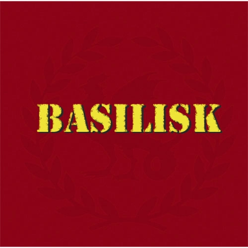 BASILISK (JPN/PUNK) / BASILISK
