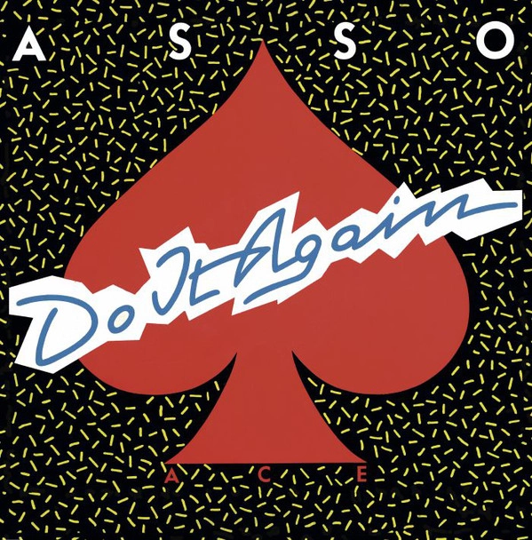 ASSO / DO IT AGAIN / DON'T STOP