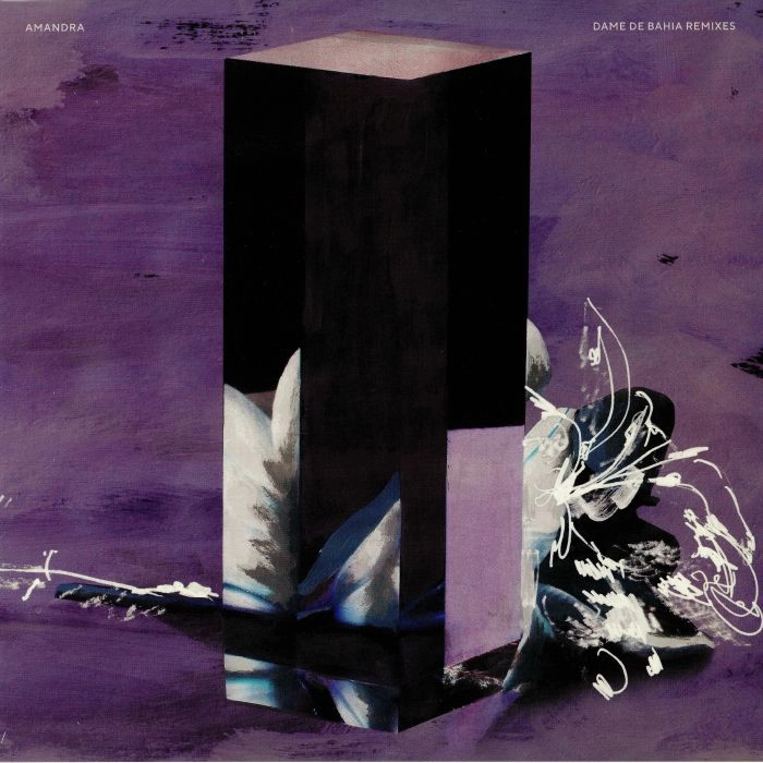 AMANDRA / DAME DE BAHIA REMIXES