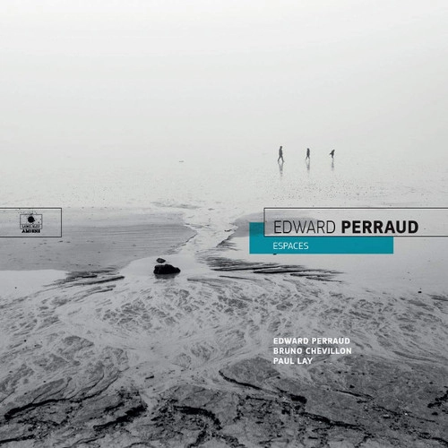 EDWARD PERRAUD / ESPACES (VINYL)