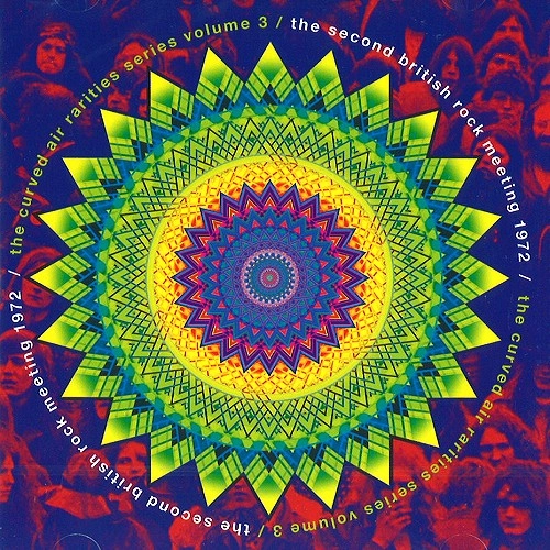 CURVED AIR / カーヴド・エア / SECOND BRITISH ROCK MEETING 1972