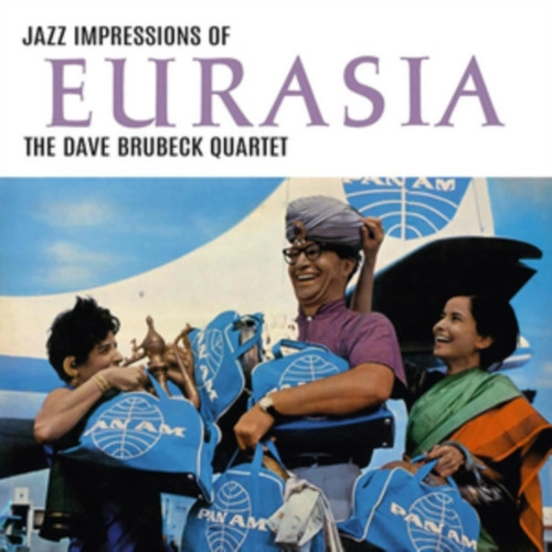 DAVE BRUBECK / デイヴ・ブルーベック / JAZZ IMPRESSIONS OF EURASIA