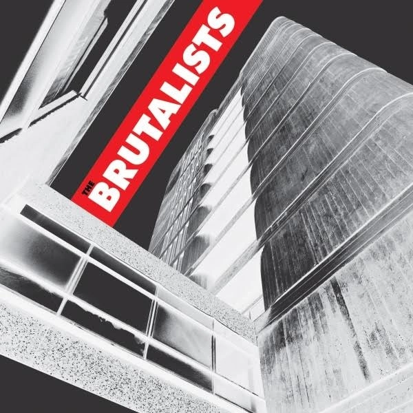 BRUTALISTS / BRUTALISTS