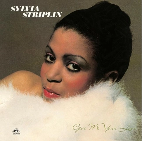 SYLVIA STRIPLIN / シルヴィア・ストリプリン / GIVE ME YOUR LOVE