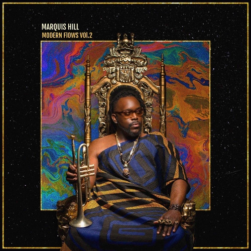 MARQUIS HILL / マーキス・ヒル / モダン・フローズ / MODERN FLOWS VOL. 2