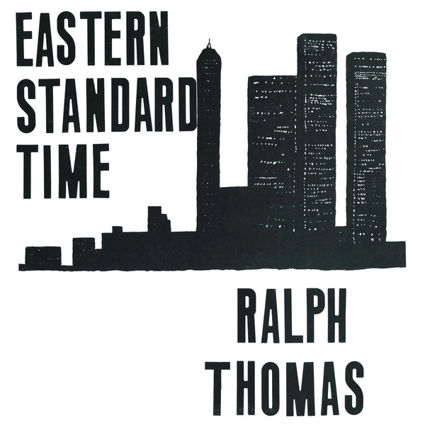 RALPH THOMAS / ラルフ・トーマス / EASTERN STANDARD TIME