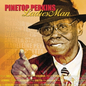 PINETOP PERKINS / パイントップ・パーキンス / レディース・マン