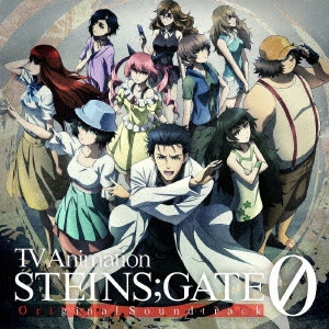 (ANIMATION MUSIC) / (アニメーション音楽) / TVアニメ『シュタインズ・ゲート ゼロ』オリジナル・サウンドトラック / TV ANIMATION 'STEINS;GATE 0' ORIGINAL SOUNDTRACK
