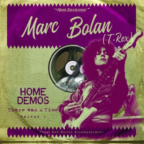 MARC BOLAN / マーク・ボラン / MARC BOLAN THE HOME DEMOS VOL.1"THERE WAS A TIME"（完全生産限定盤）