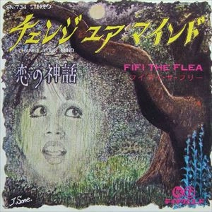 Fifi The Flea / フィフィ・ザ・フリー / チェンジ･ユア･マインド