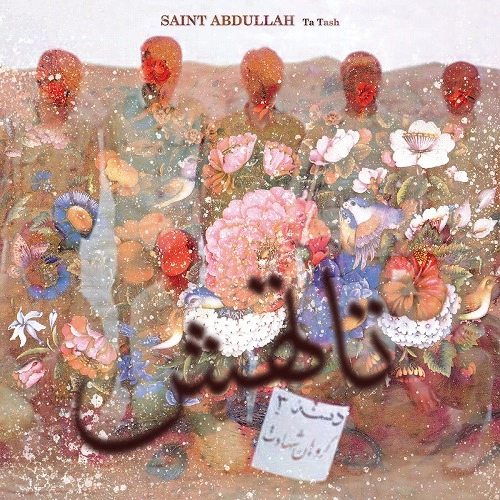 SAINT ABDULLAH / TA TASH