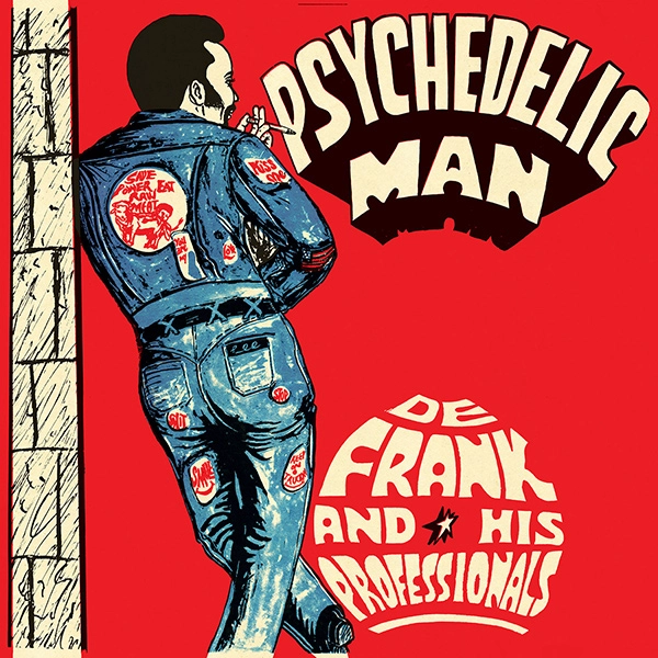 DE FRANK & HIS PROFESSIONALS / ドゥ・フラン & ヒズ・プロフェッショナルズ / PSYCHEDELIC MAN