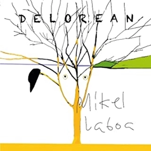 DELOREAN / デロリアン / MIKEL LABOA