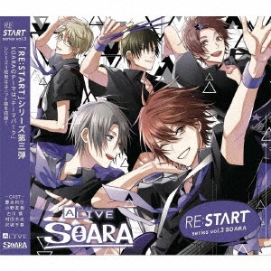 SOARA / ALIVE SOARA 「RE:START」 シリーズ3