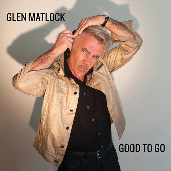 GLEN MATLOCK / グレン・マトロック / GOOD TO GO (輸入盤CD)