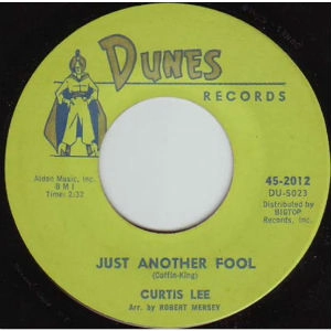 CURTIS LEE / JUST ANOTHER FOOL
