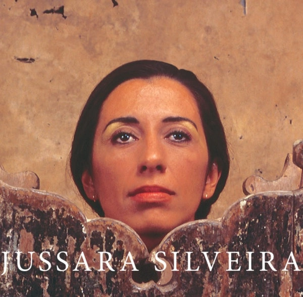 JUSSARA SILVEIRA / ジュサーラ・シルヴェイラ / JUSSARA SILVEIRA