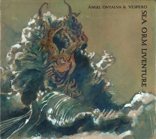 ANGEL ONTALVA & VESPERO / ANGEL ONTALVA/VESPERO / SEA ORM LIVENTURE