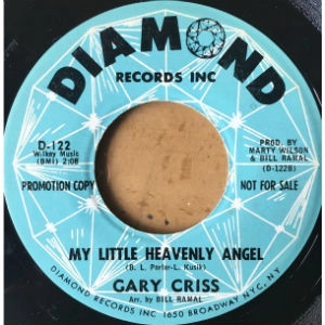 GARY CRISS / ゲイリー・クリス / GIRL I TOLD YOU ABOUT / MY LITTLE HEAVENLY ANGEL