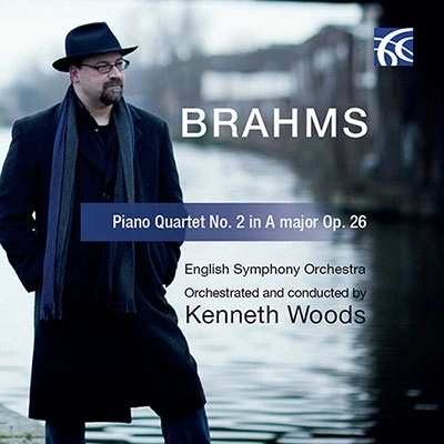 KENNETH WOODS / ケネス・ウッズ / ブラームス：ピアノ四重奏曲第2番(K.ウッズ編管弦楽版) / BRAHMS:PIANO QUATET NO.2(ORCHESTRAL VERSION/arr;K.WOODS)