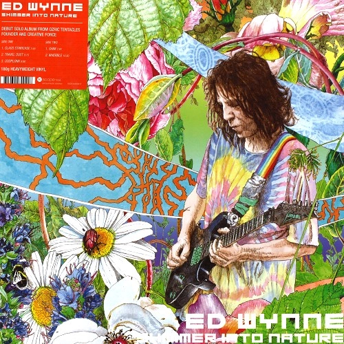 ED WYNNE / エド・ウィン / SHIMMER INTO NATURE: 180G LIMITED VINYL