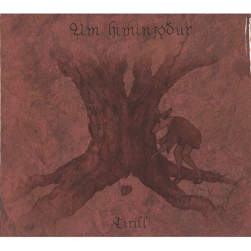 TIRILL / ティリル / UM HIMINJODUR