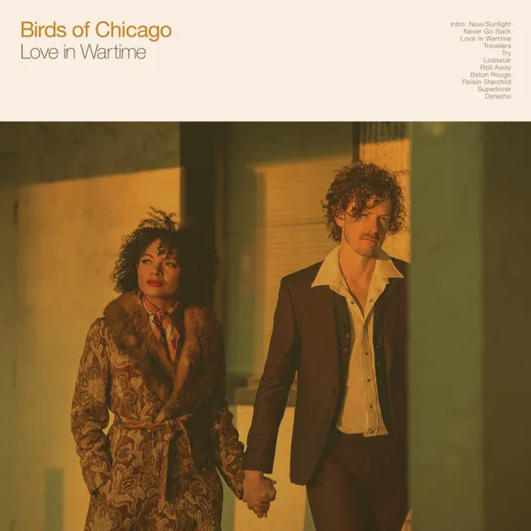 BIRDS OF CHICAGO / バーズ・オブ・シカゴ / LOVE IN WARTIME