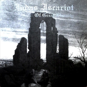 JUDAS ISCARIOT / ジューダス・イスカリオット / OF GREAT ETERNITY