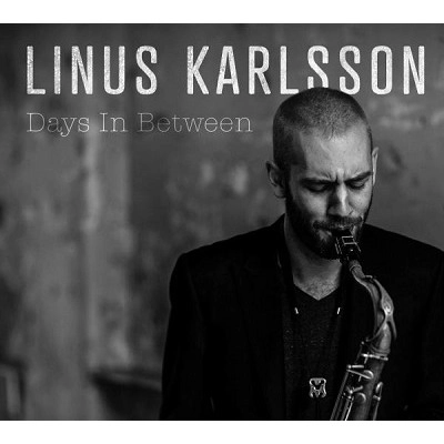 LINUS KARLSSON / DAYS IN BETWEEN