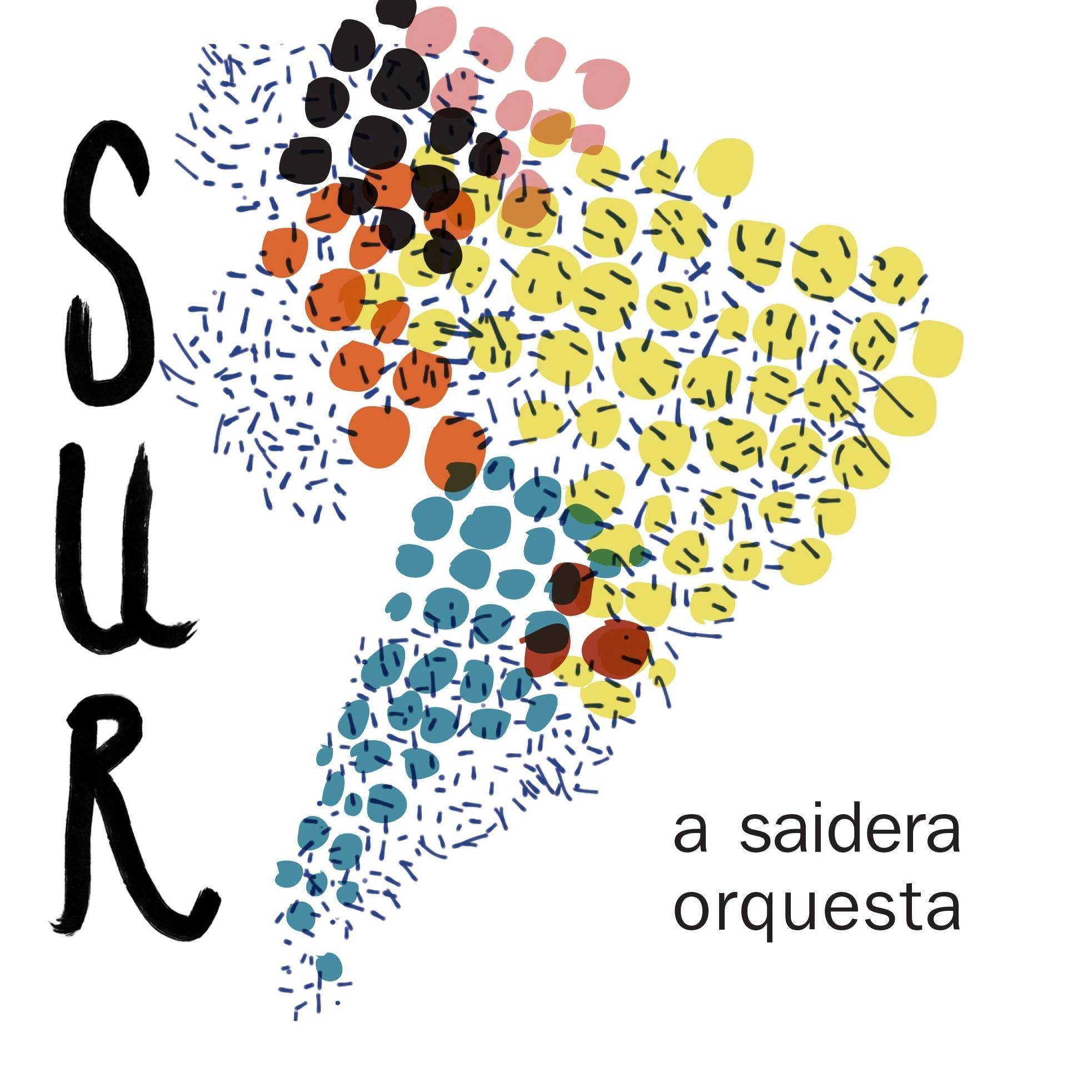 ORQUESTA A SAIDERA / オルケスタ・ア・サイデラ / SUR