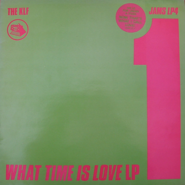KLF / WHAT TIME IS LOVE STORY