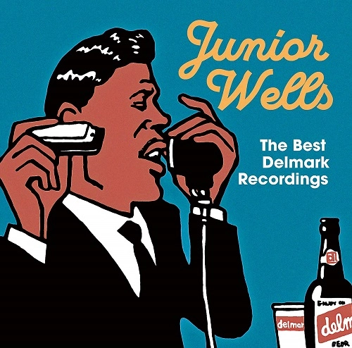 JUNIOR WELLS / ジュニア・ウェルズ / ザ・ベスト・デルマーク・レコーディングス