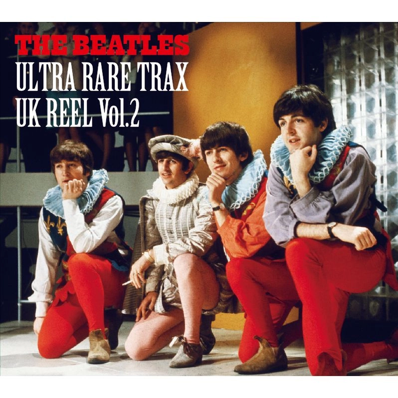 BEATLES / ビートルズ / ウルトラ・レア・トラックス・UKリール VOL.2 / ULTRA RARE TRAX - UK REELS VOL.2