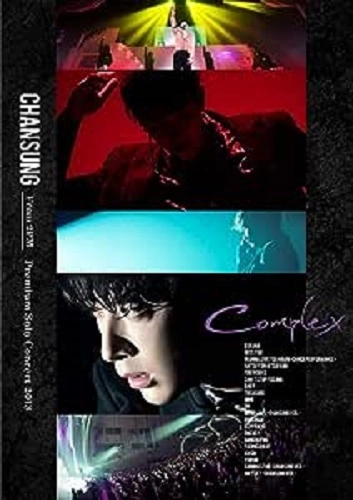 CHANSUNG (From 2PM) / "CHANSUNG (FROM 2PM) PREMIUM SOLO CONCERT 2018 “COMPLEX"""