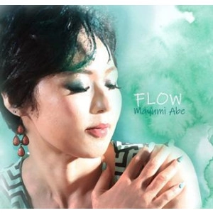 MAYUMI ABE / 阿部真由美 / FLOW