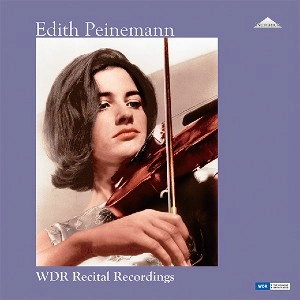 EDITH PEINEMANN / エディト・パイネマン / エディト･パイネマン ケルン放送未発表スタジオ録音集
