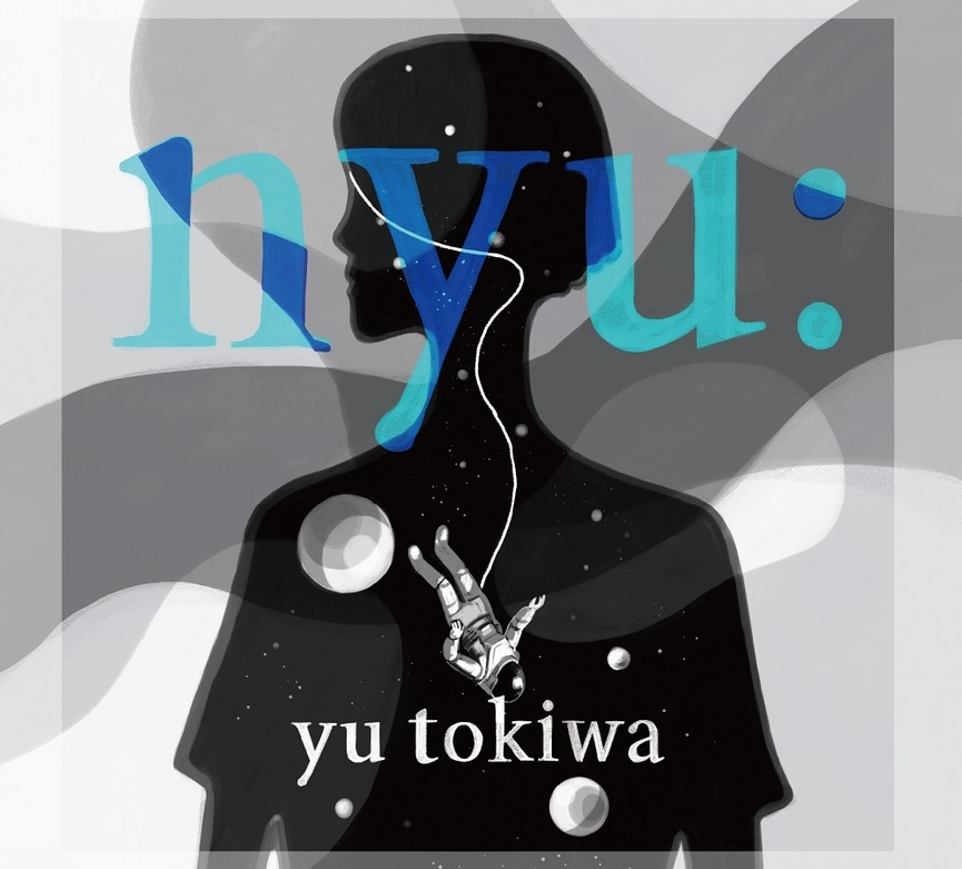 歌手 常盤ゆう / nyu: