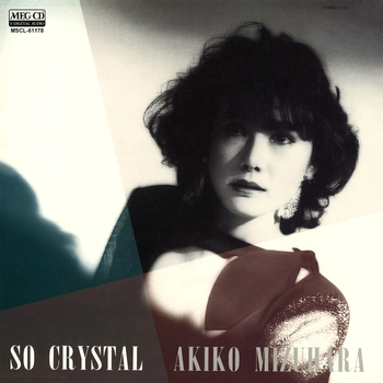 AKIKO MIZUHARA / 水原明子 / SO CRYSTAL[MEG-CD]