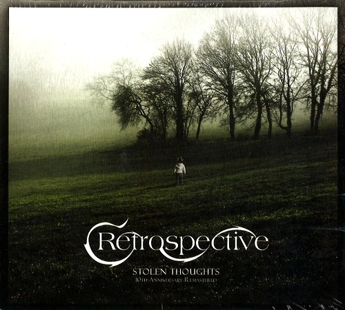RETROSPECTIVE / STOLEN THOUGHTS: 10TH ANNIVERSARY REMASTERED