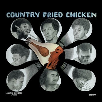 BUBBHA THOMAS & THE LIGHTMEN / COUNTRY FRIED CHICKEN