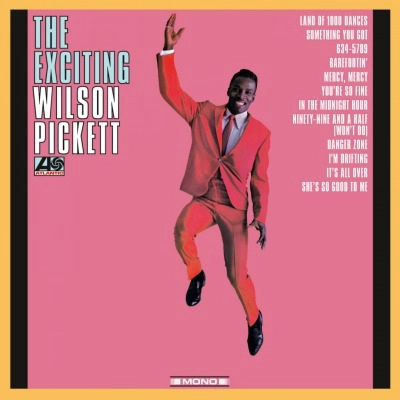 WILSON PICKETT / ウィルソン・ピケット / EXCITING WILSON PICKETT