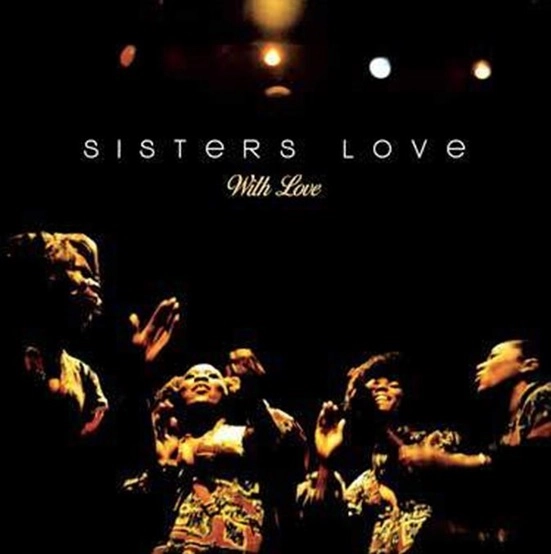 SISTERS LOVE / シスターズ・ラヴ / WITH LOVE