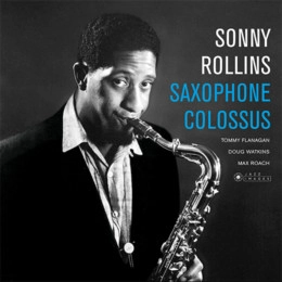 SONNY ROLLINS / ソニー・ロリンズ / SAXOPHONE COLOSSUS
